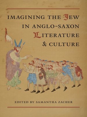 cover image of Imagining the Jew in Anglo-Saxon Literature and Culture